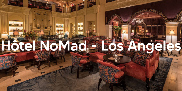Hotel Nomad – Los Angeles