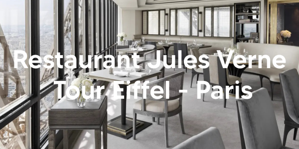 Restaurant Jules Verne – Tour Eiffel